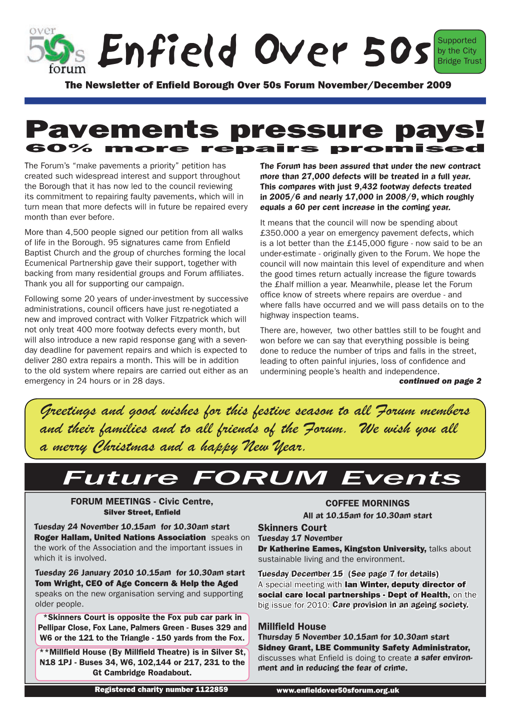 Enfield Over 50S Bridge Trust the Newsletter of Enﬁeld Borough Over 50S Forum November/December 2009
