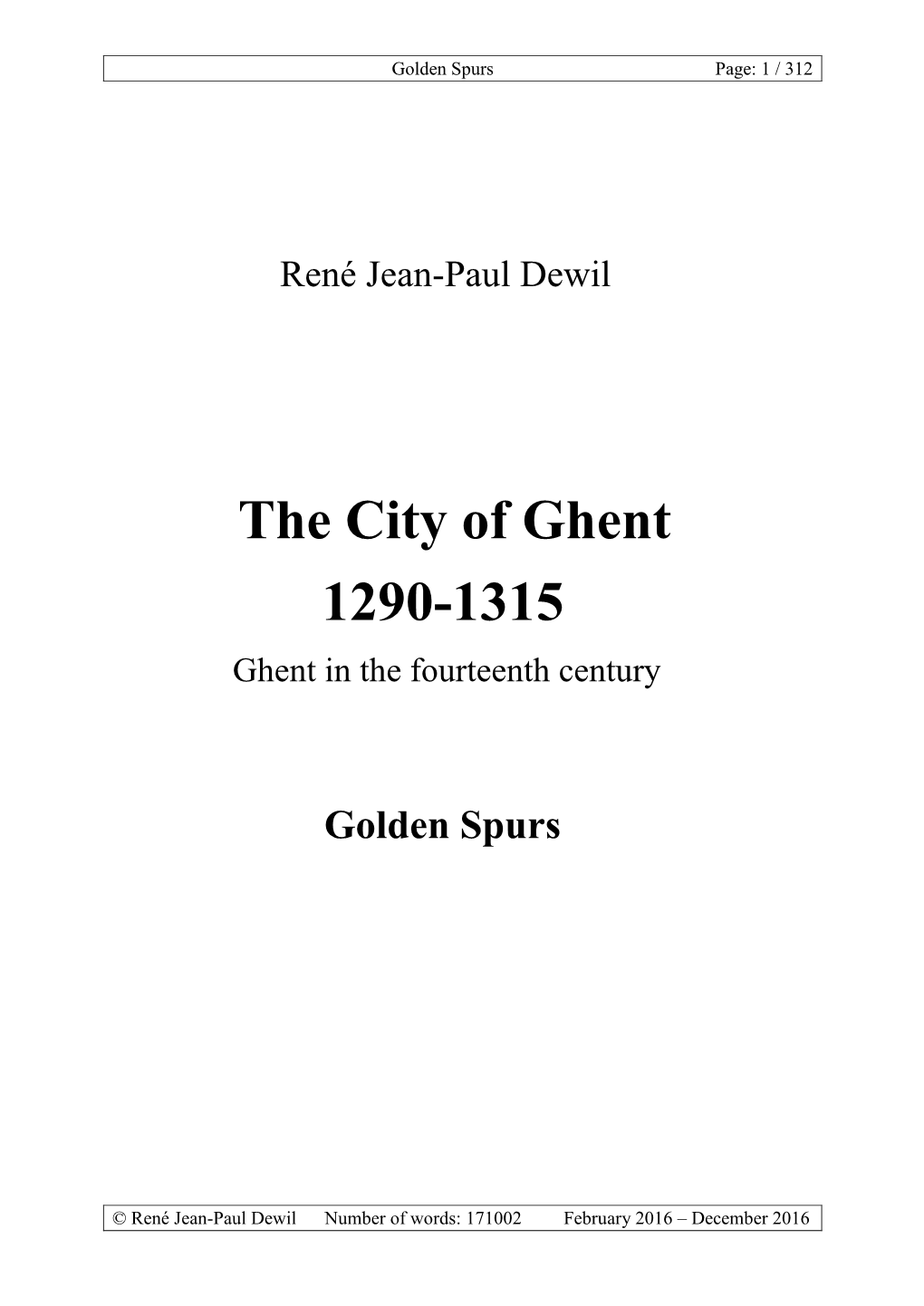 The City of Ghent 1290-1315 Ghent in the Fourteenth Century