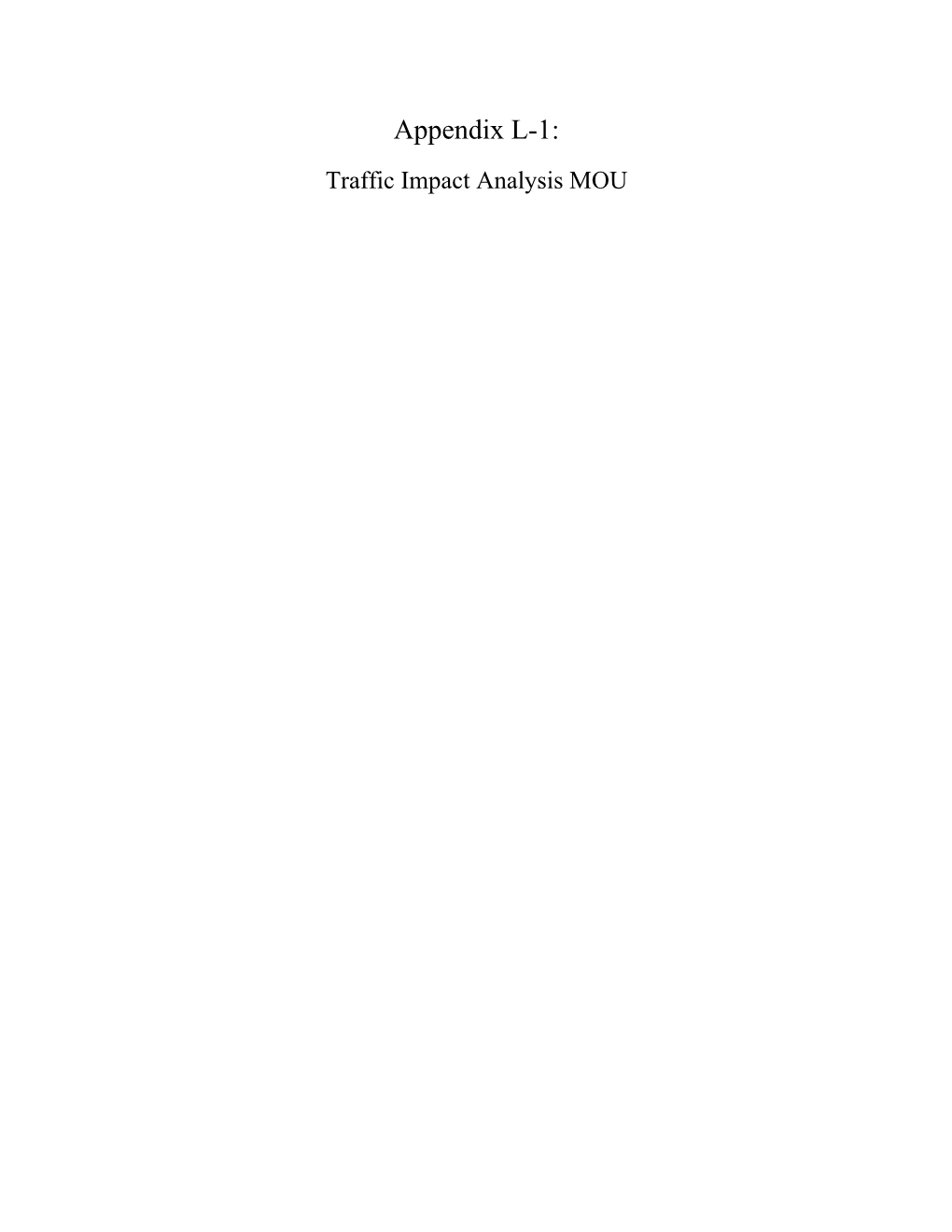 Appendix L-1: Traffic Impact Analysis MOU