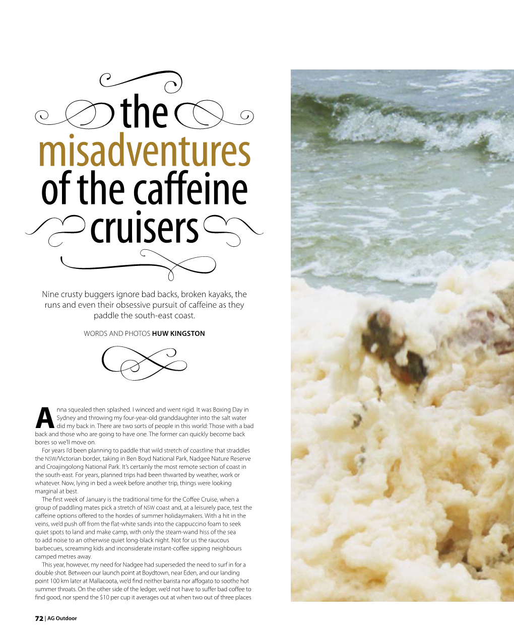 The Misadventures of the Caffeine Cruisers