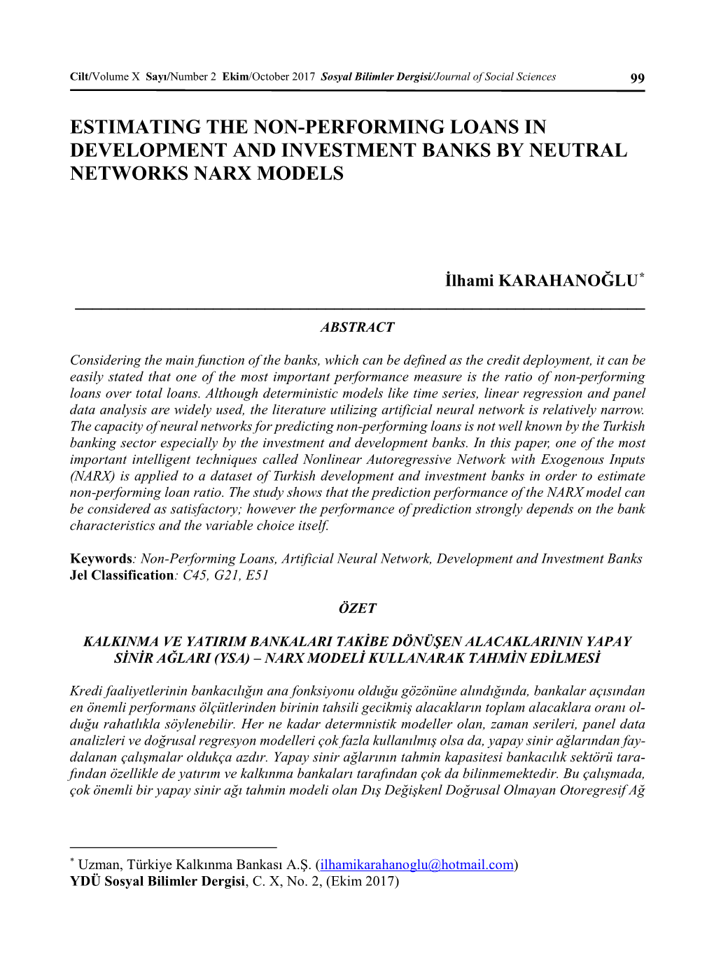 Estimating the Non-Performing Loans in Development and Investment Banks by Neutral Networks Narx Models