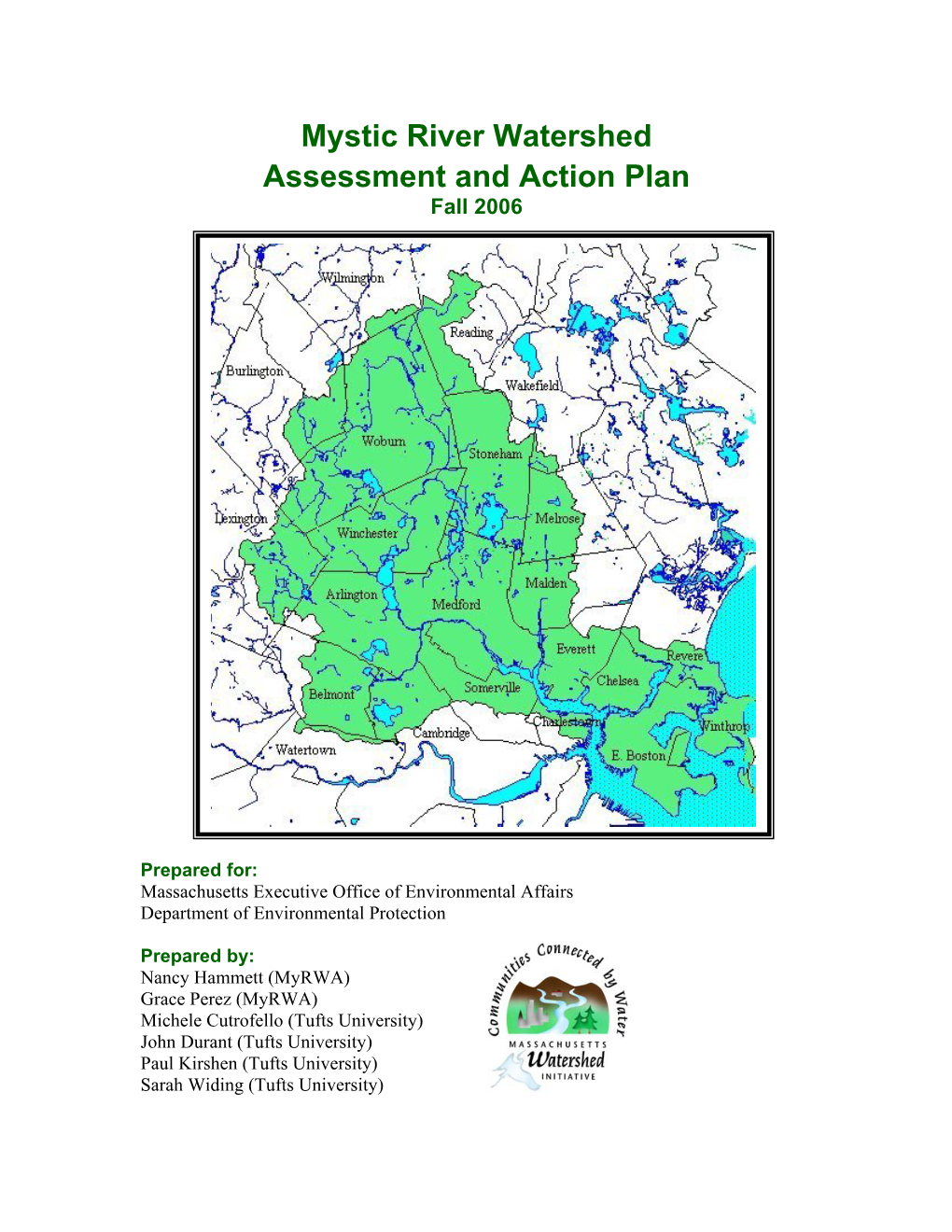 Mystic River Watershed Assessment and Action Plan Fall 2006