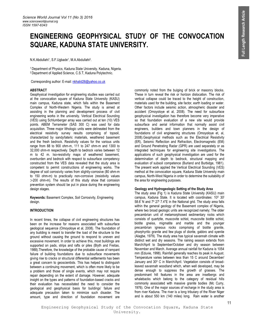 Engineering Geophysical Study of the Convocation Square, Kaduna State University