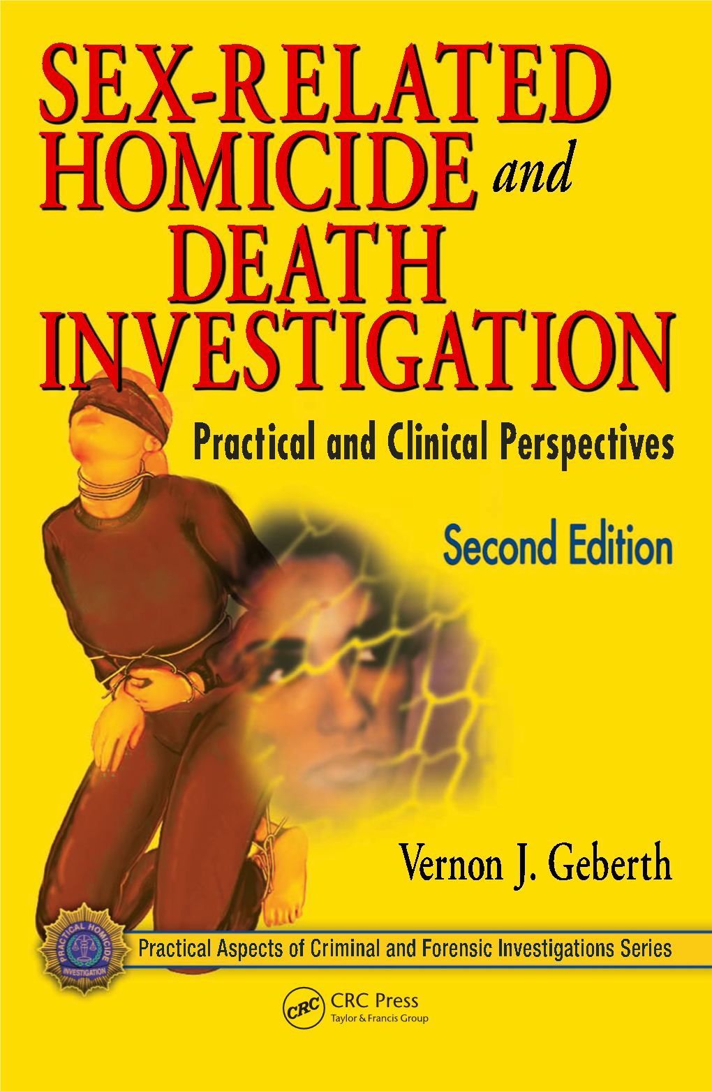 Sex-Related Homicide and Death Investigation