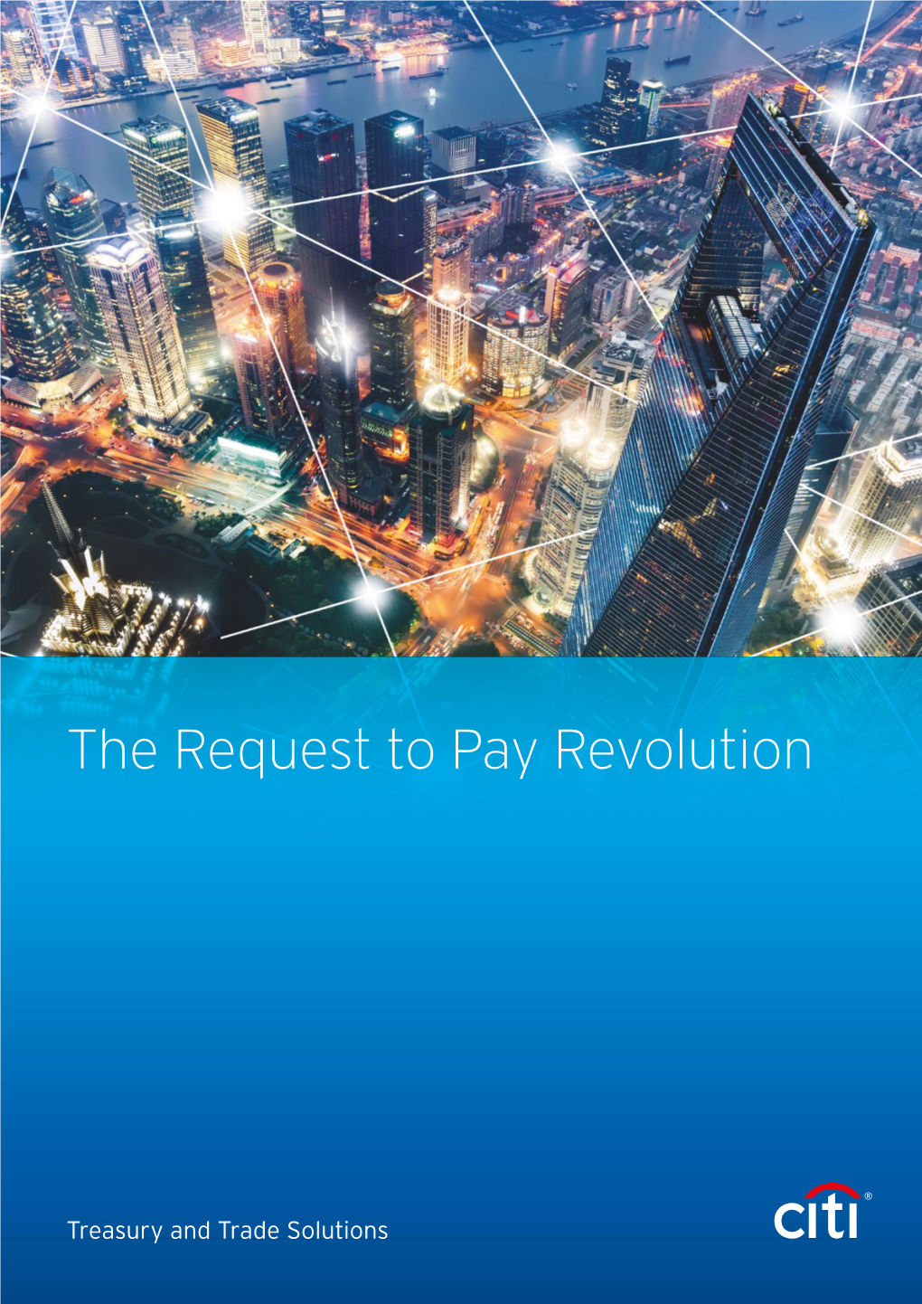 The Request to Pay Revolution