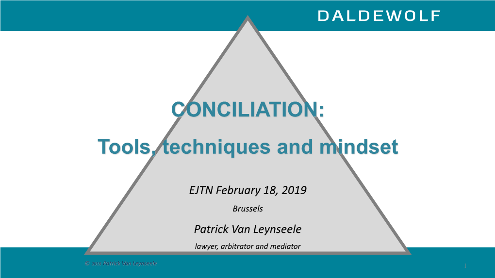 CONCILIATION: Tools, Techniques and Mindset