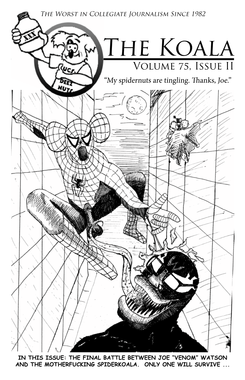 Volume 75, Issue II “My Spidernuts Are Tingling