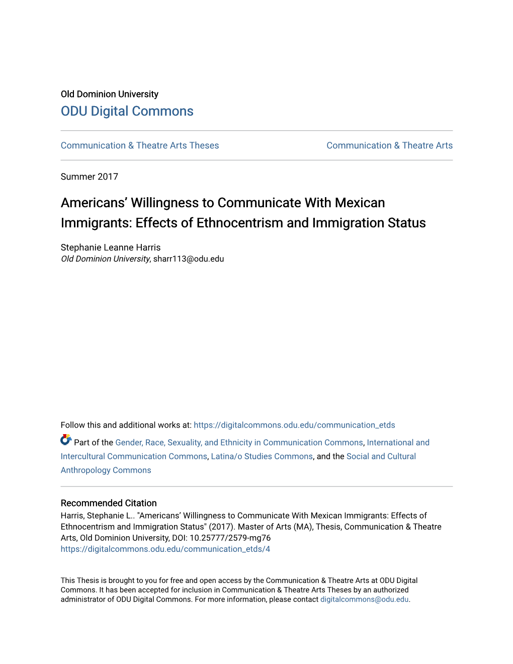 Americans' Willingness to Communicate with Mexican Immigrants: Effects of Ethnocentrism and Immigration Status