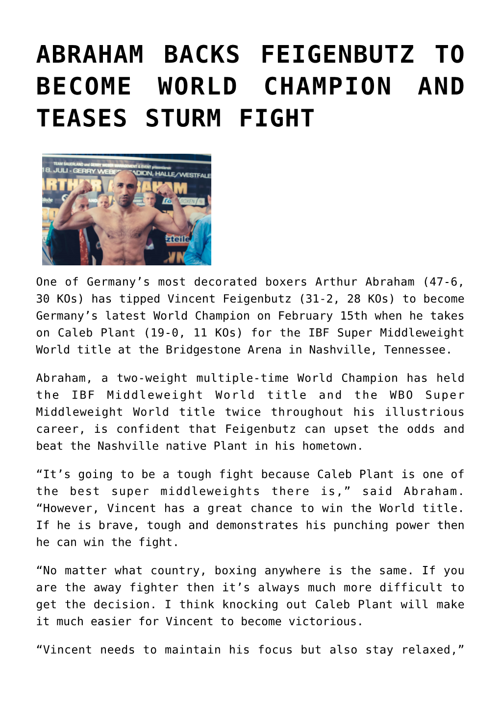 Abraham Backs Feigenbutz to Become World Champion and Teases Sturm Fight