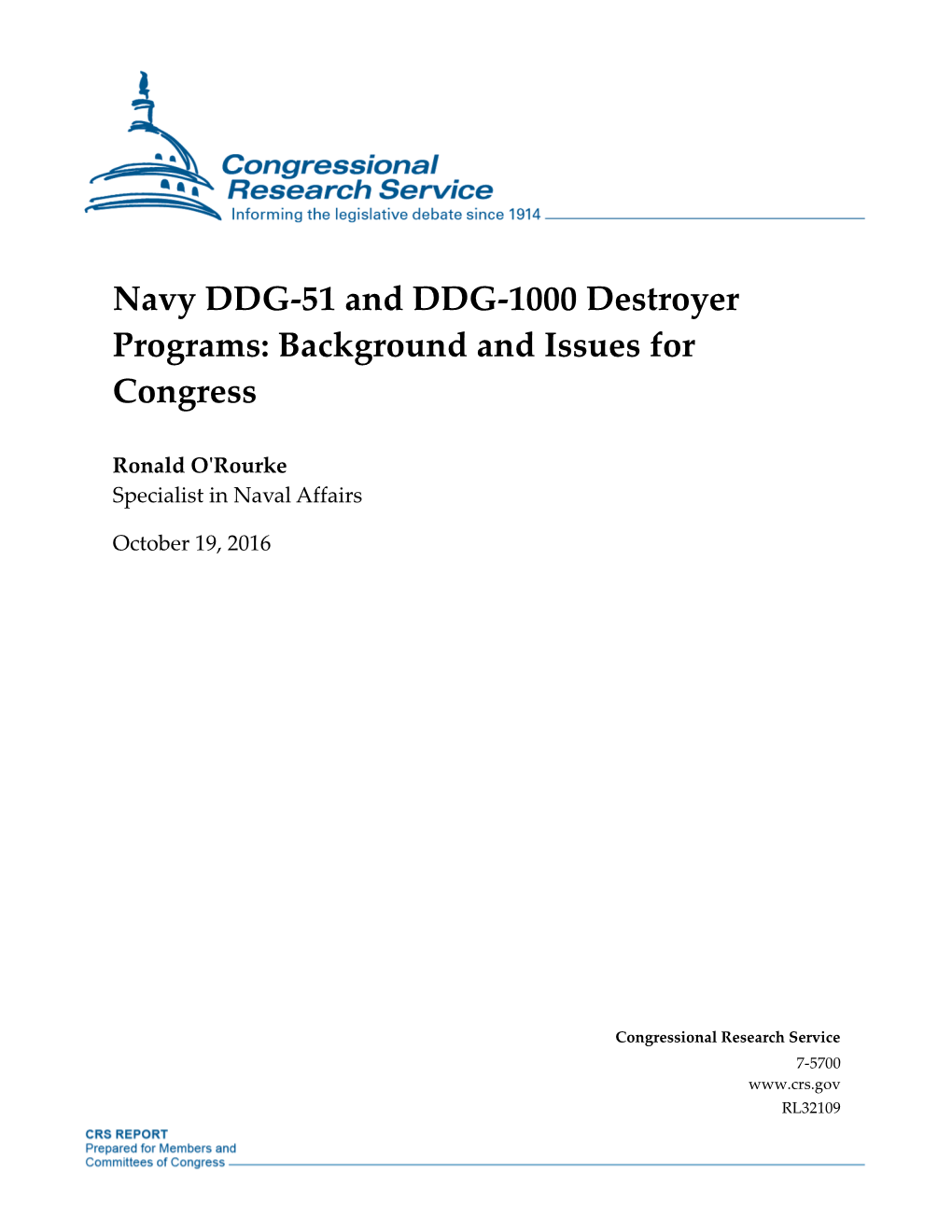 Navy DDG-51 and DDG-1000 Destroyer Programs: Background and Issues for Congress