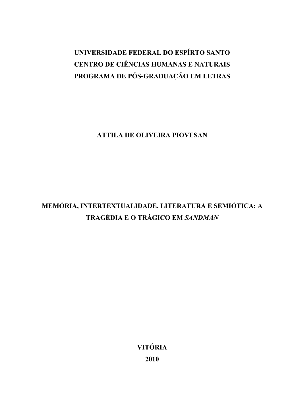 Memória, Intertextualidade, Literatura E Semiótica a Tragédia E O Trágico Em