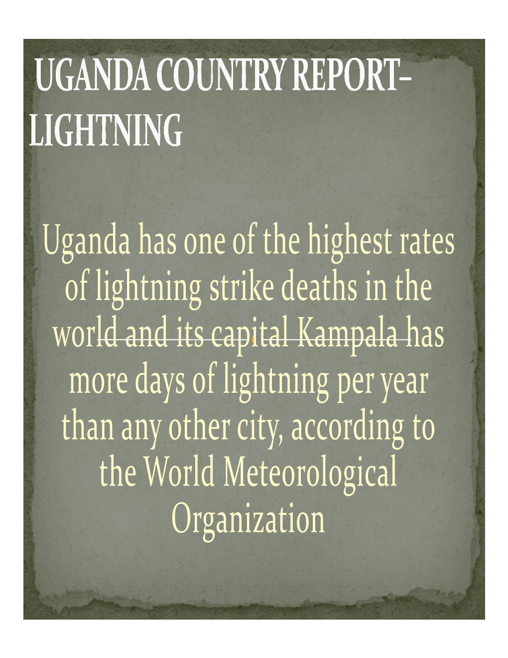 Uganda Country Report on Lightning