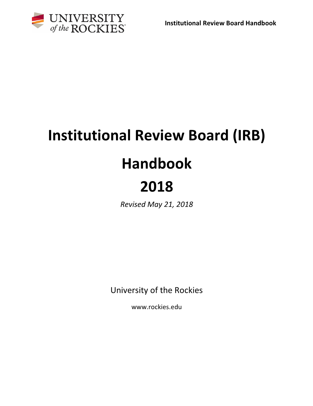 Institutional Review Board (IRB) Handbook 2018 Revised May 21, 2018