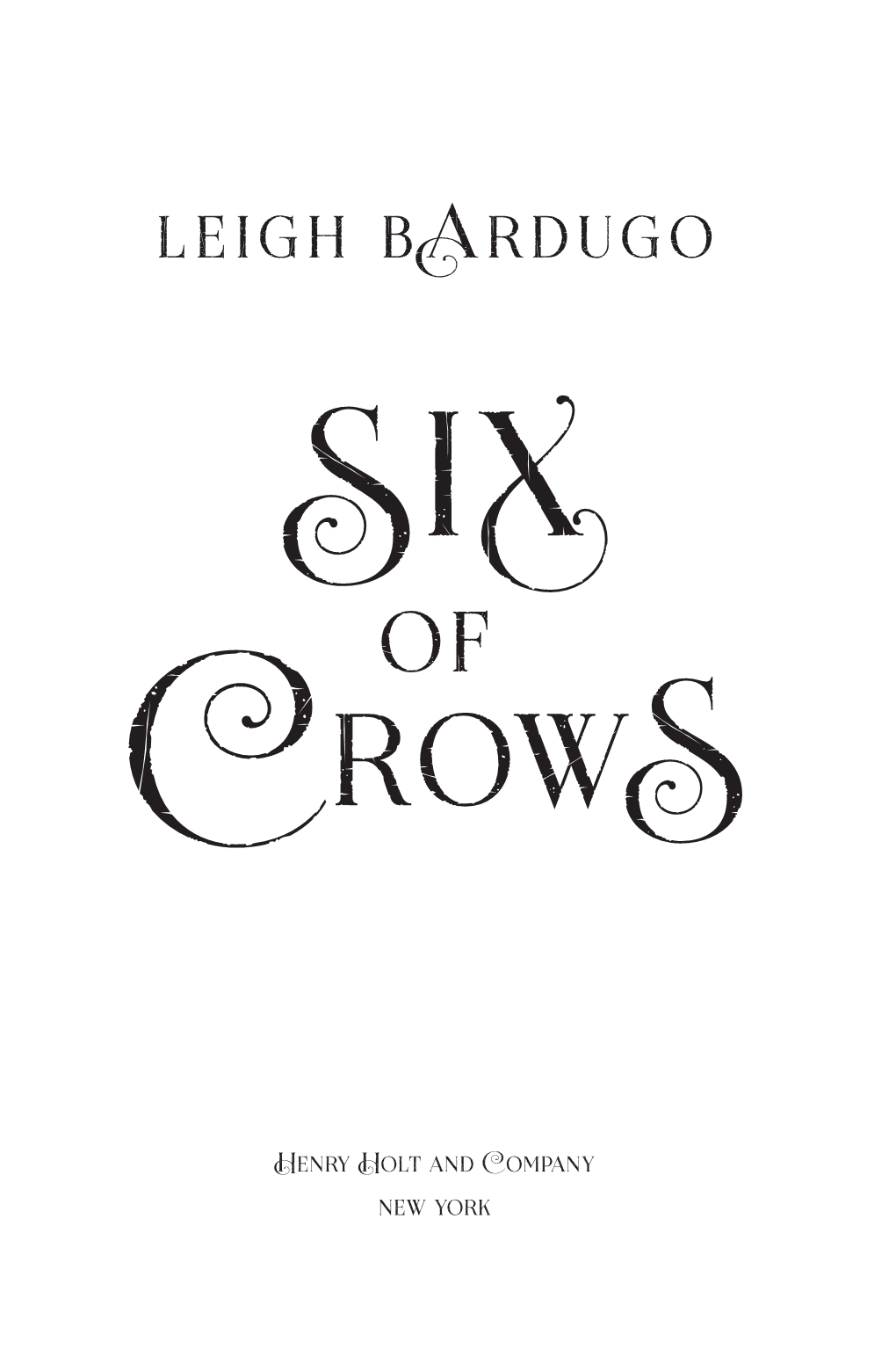 Leigh Bardugo SIX of Crows