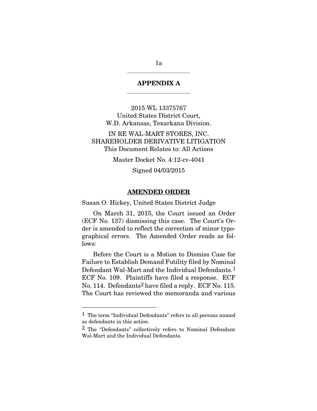 1A APPENDIX a 2015 WL 13375767 United States District Court, W.D. Arkansas, Texarkana Division. in RE WAL-MART STORES, INC. SHAR