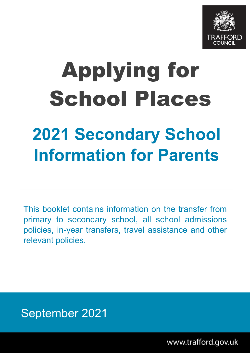 Applying for School Places 2021 Secondary School Information for Parents