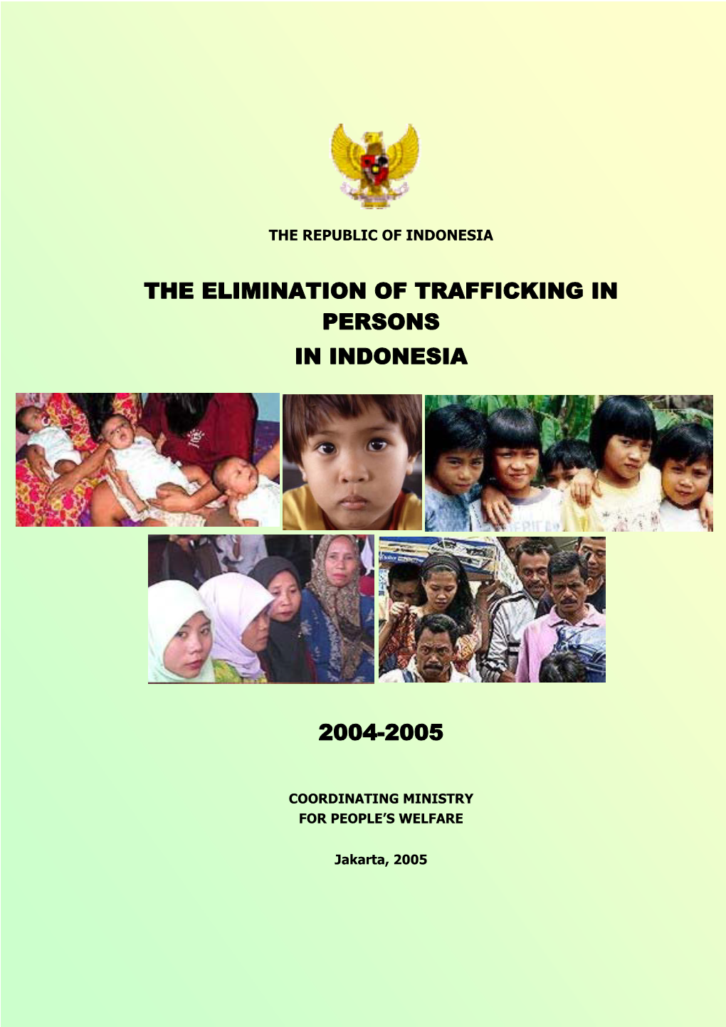 The Elimination of Trafficking in Persons in Indonesia 2004-2005
