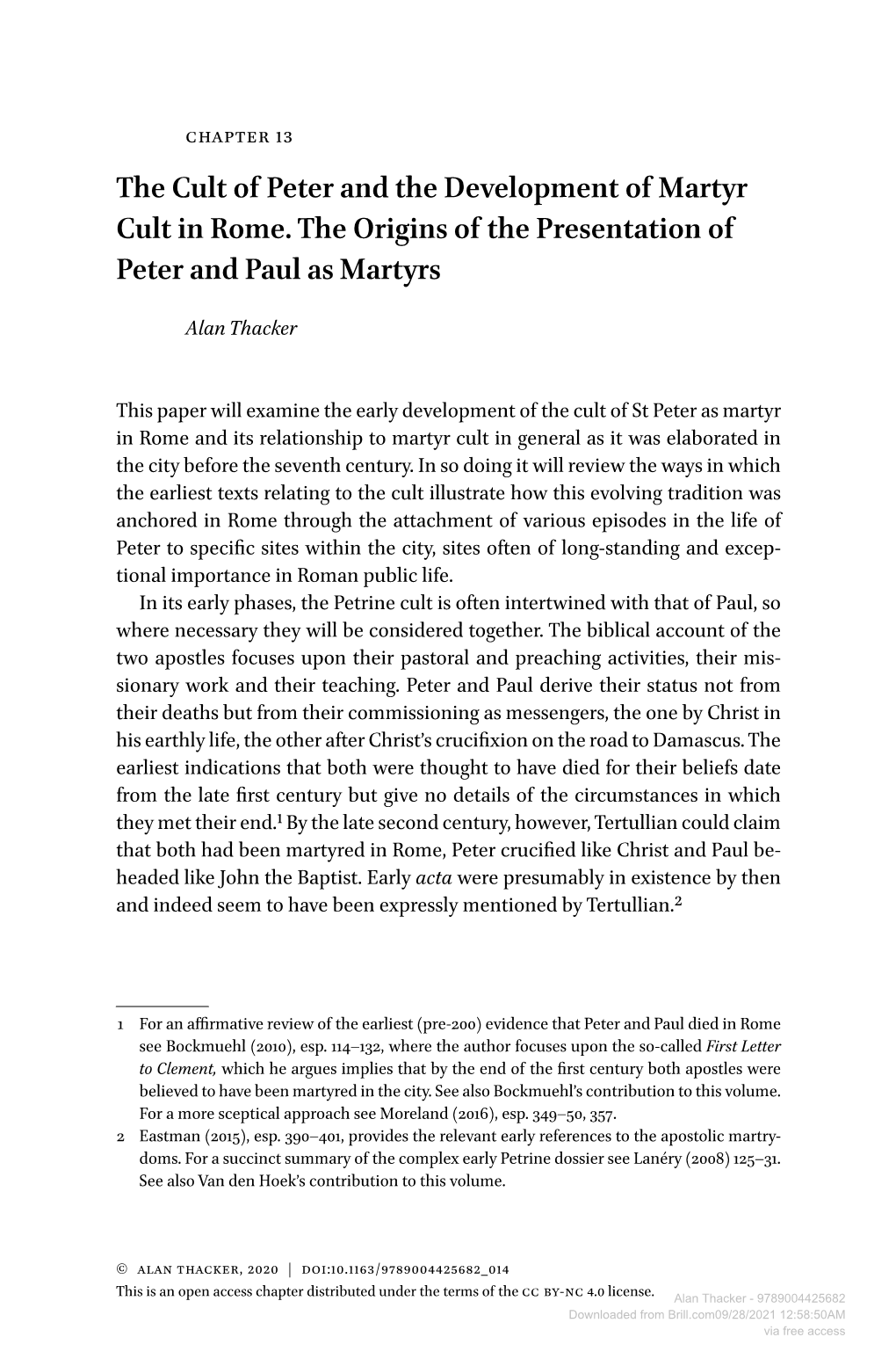 Downloaded from Brill.Com09/28/2021 12:58:50AM Via Free Access the Cult of Peter and the Development of Martyr Cult in Rome 251