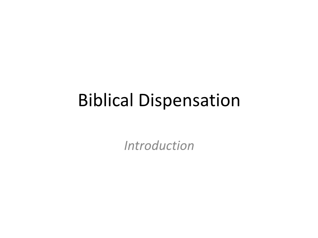 Biblical Dispensation