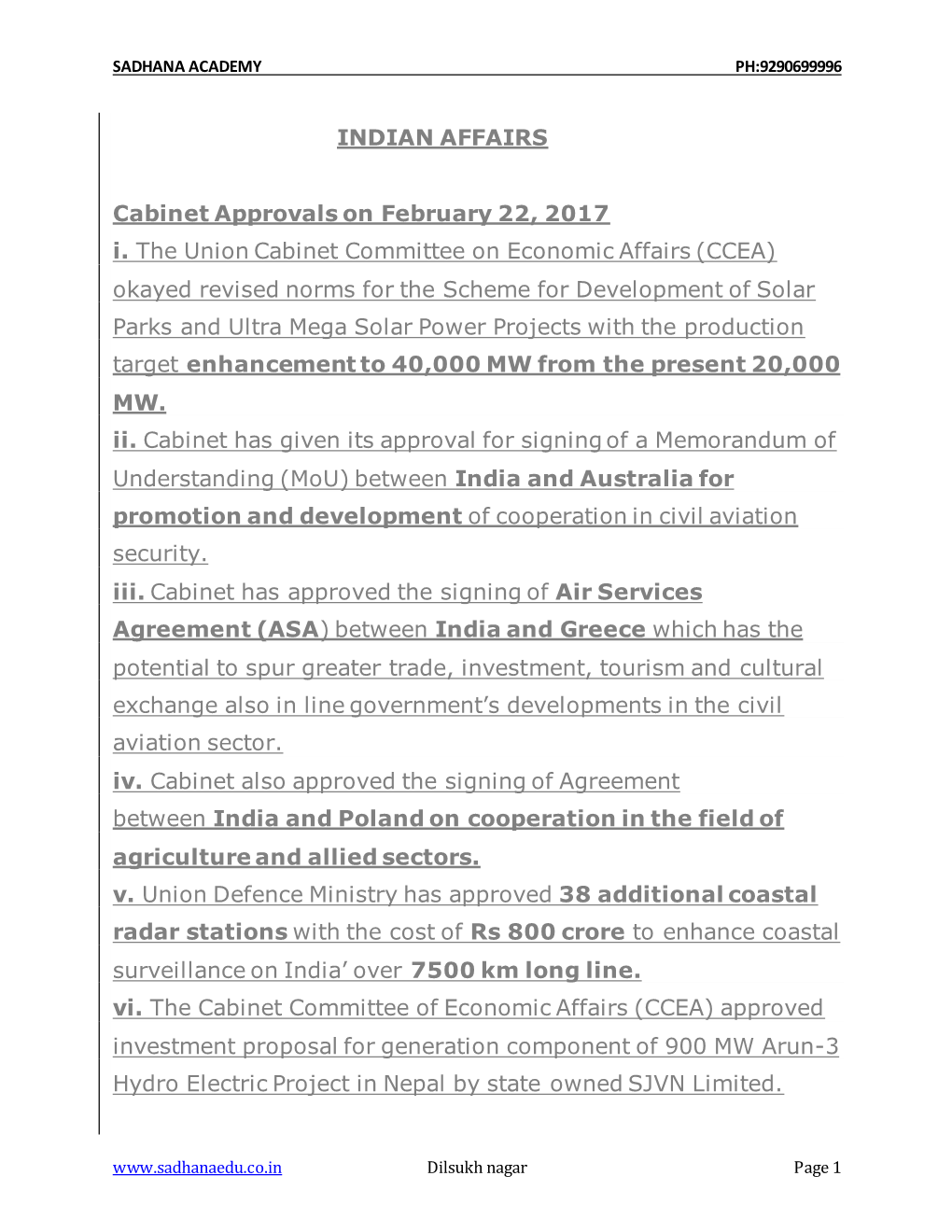 INDIAN AFFAIRS Cabinet Approvals on February 22, 2017 I. the Union