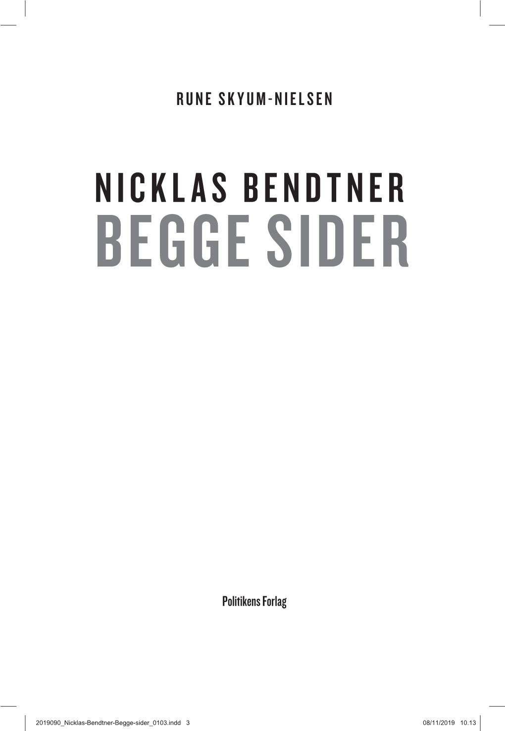 Nicklas Bendtner Begge Sider