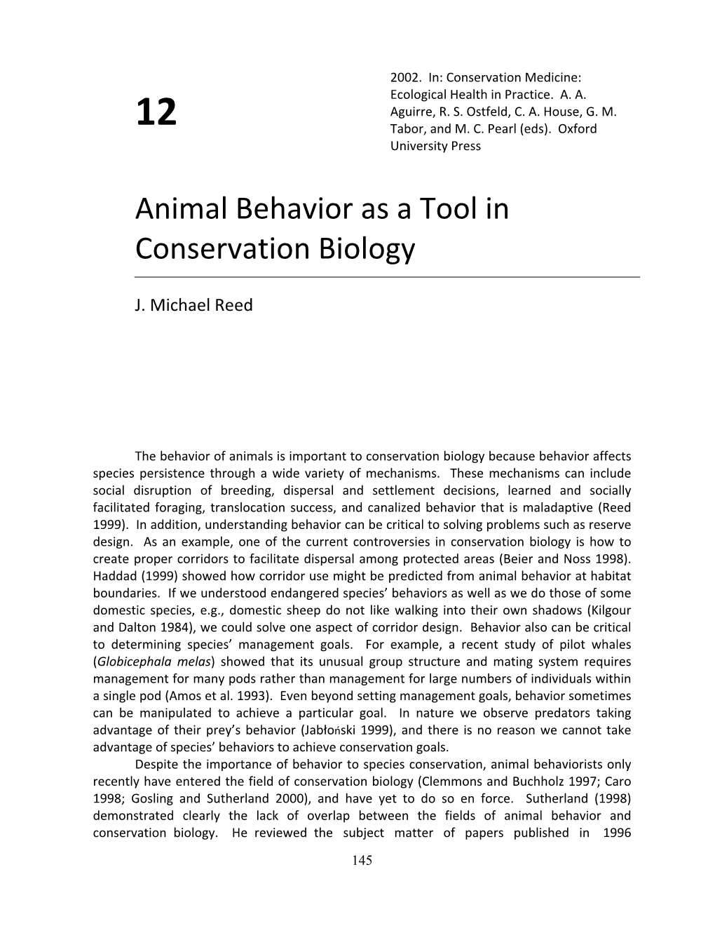 Animal Behavior As a Tool in Conservation Biology