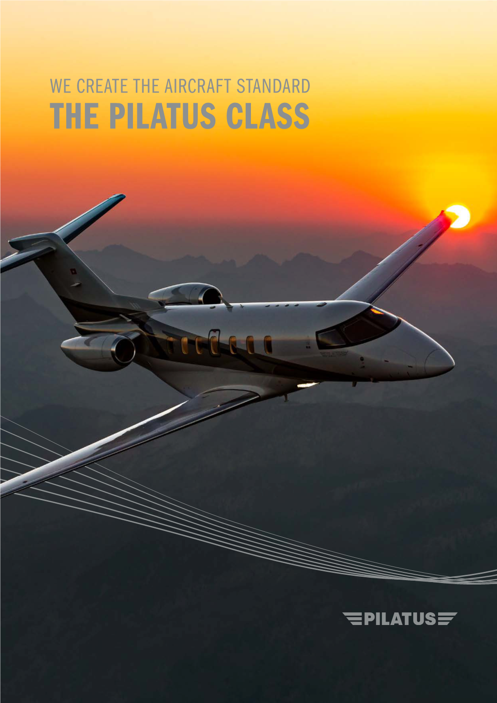 The Pilatus Class Once Pilatus, Always Pilatus