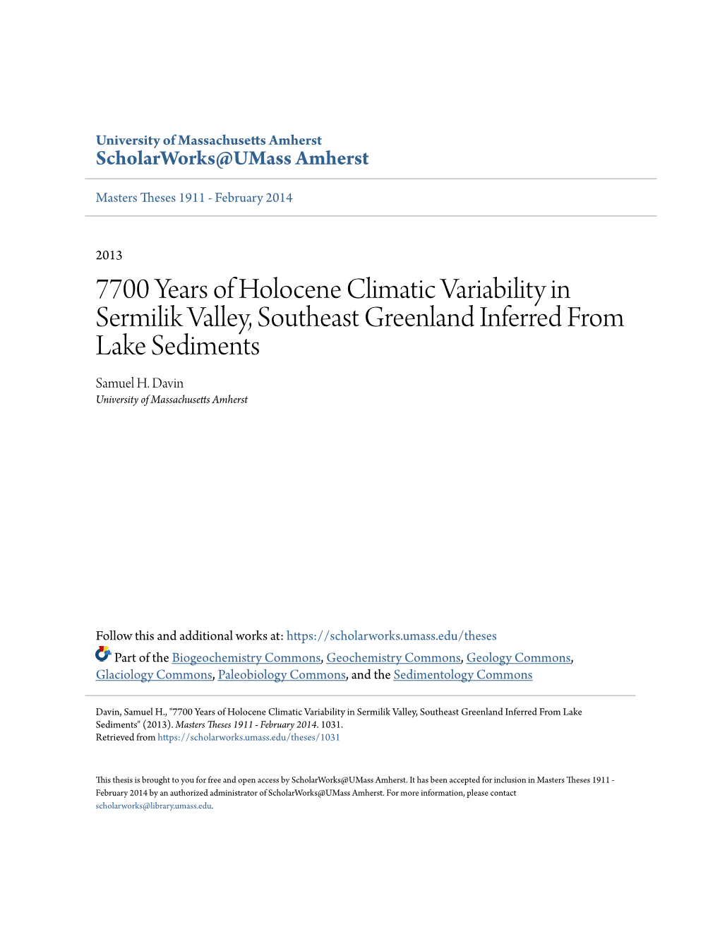 7700 Years of Holocene Climatic Variability in Sermilik Valley, Southeast Greenland Inferred from Lake Sediments Samuel H