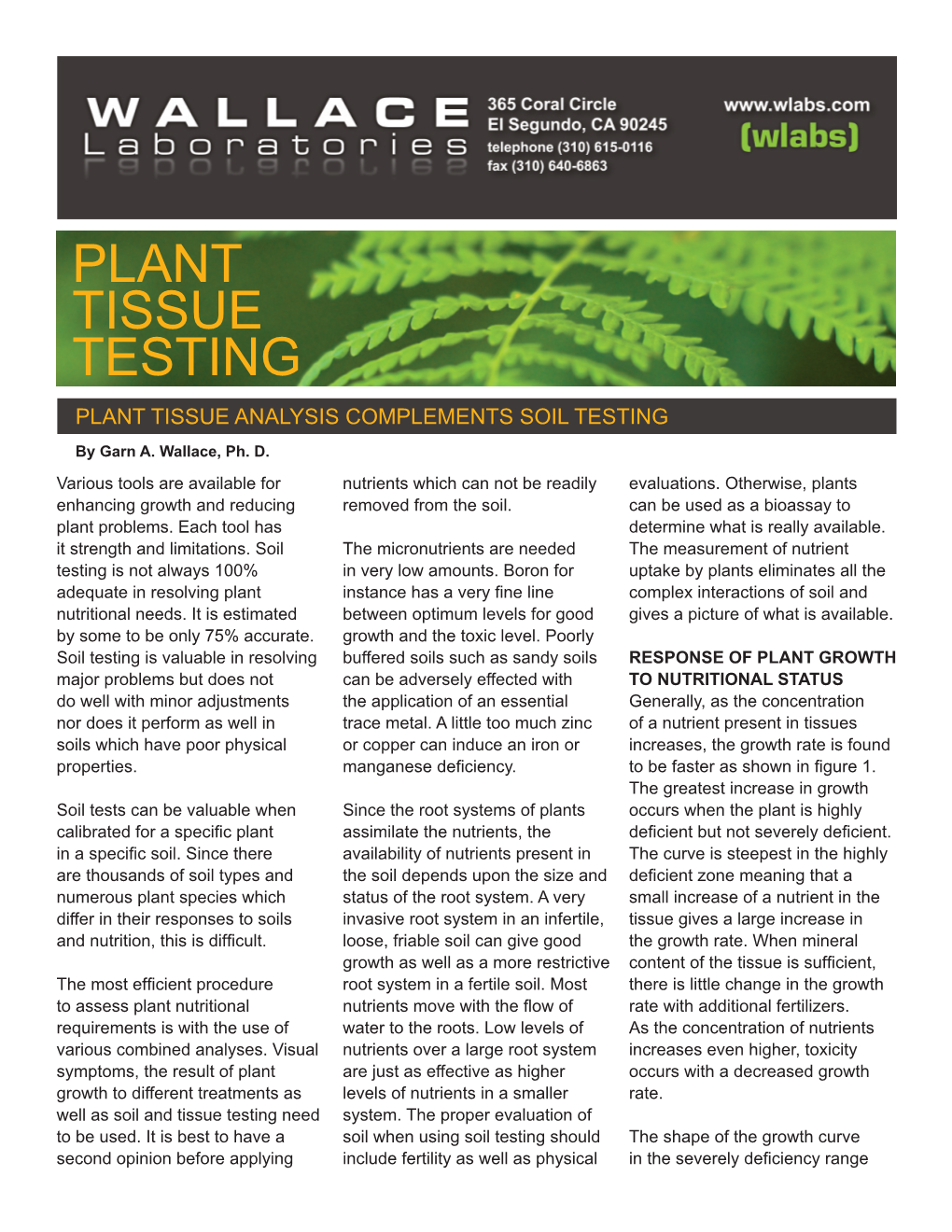 PLANT TISSUE TESTING PLANT TISSUE ANALYSIS COMPLEMENTS SOIL TESTING by Garn A