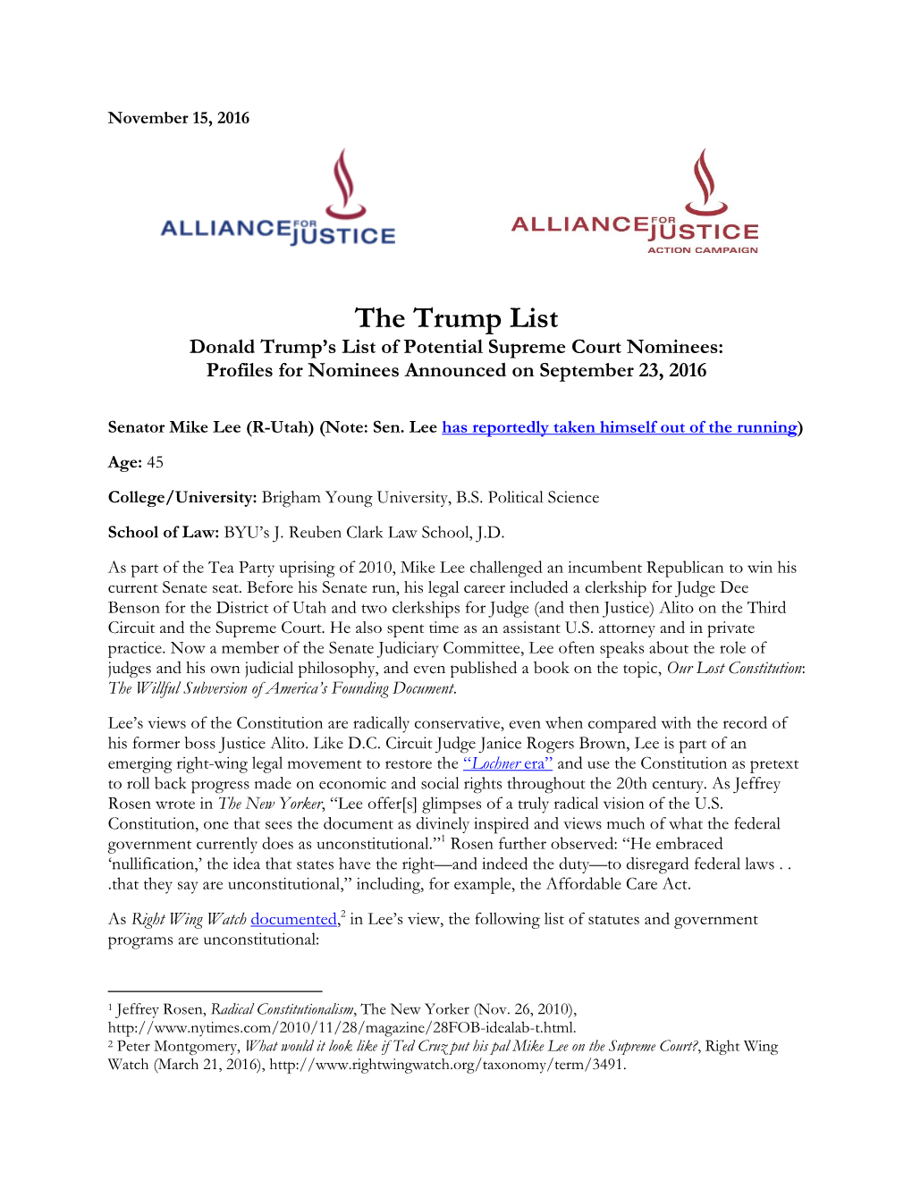 The Trump List Donald Trump’S List of Potential Supreme Court Nominees: Profiles for Nominees Announced on September 23, 2016