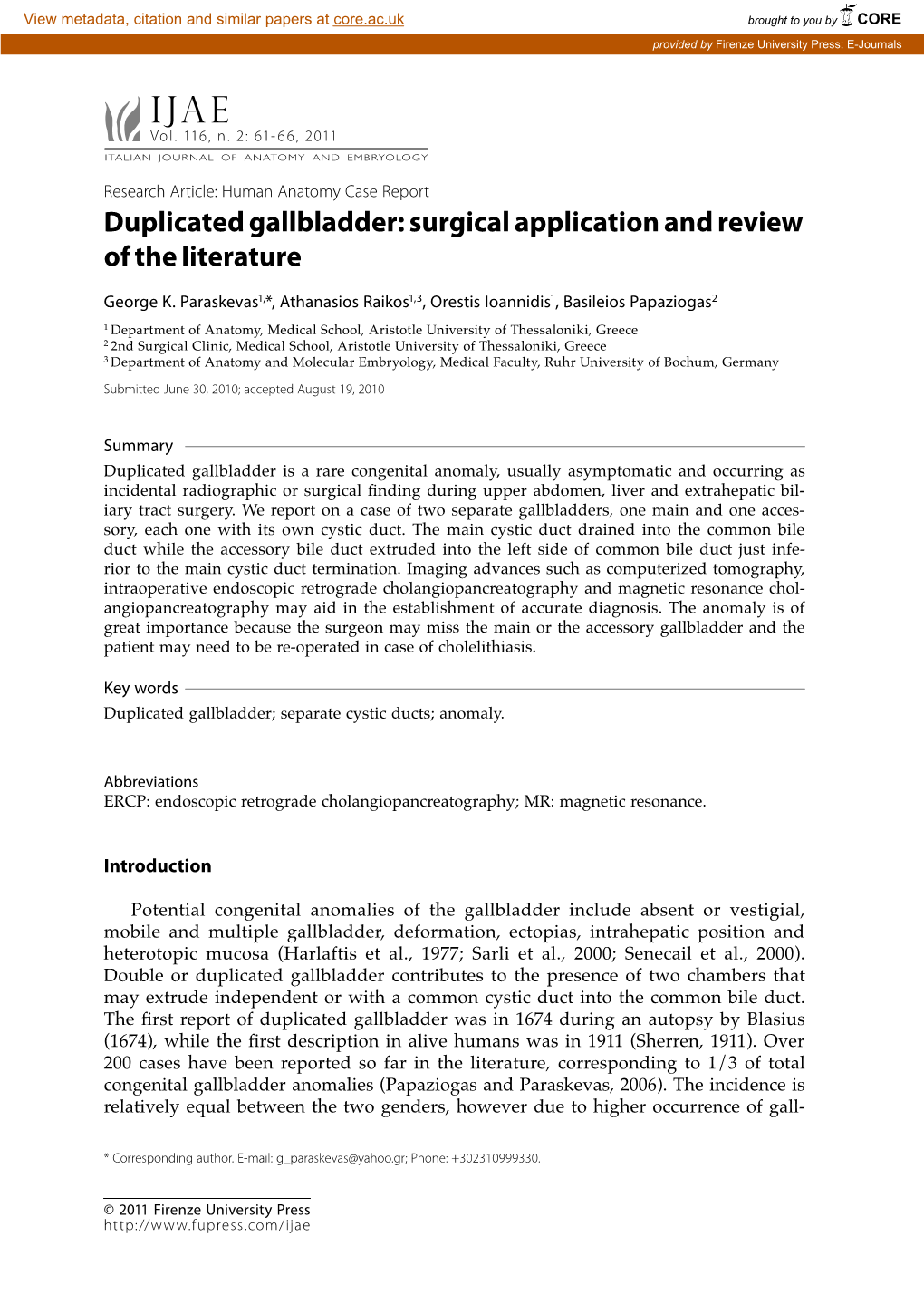Duplicated Gallbladder: Surgical Application and Review of the Literature
