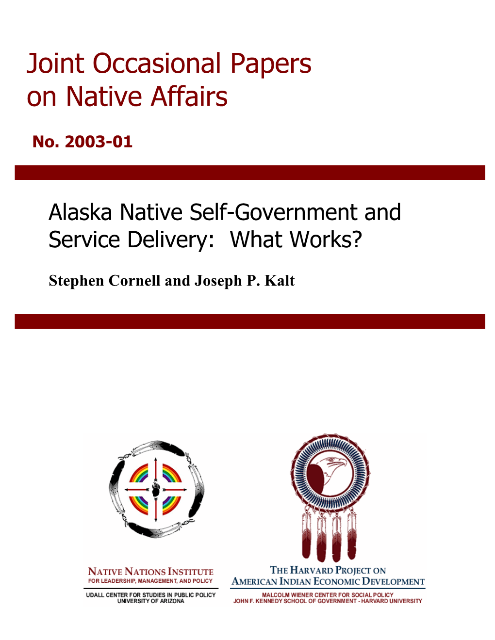 Alaska Native Self-Government and Service Delivery: What Works?