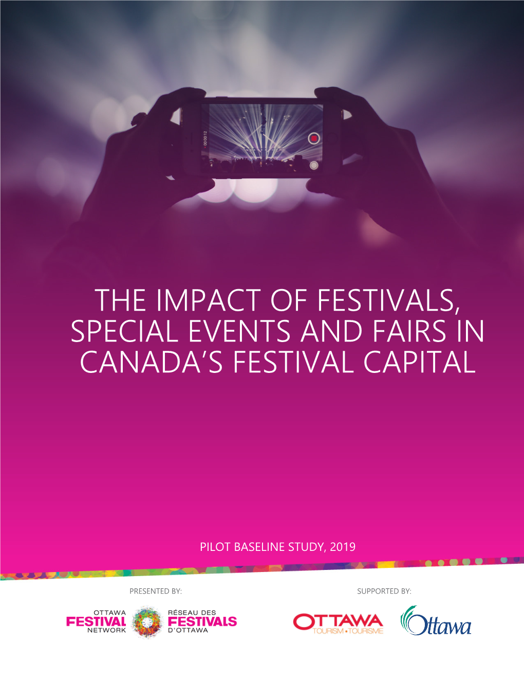 The Impact of Festivals, Special Events and Fairs in Canada’S Festival Capital