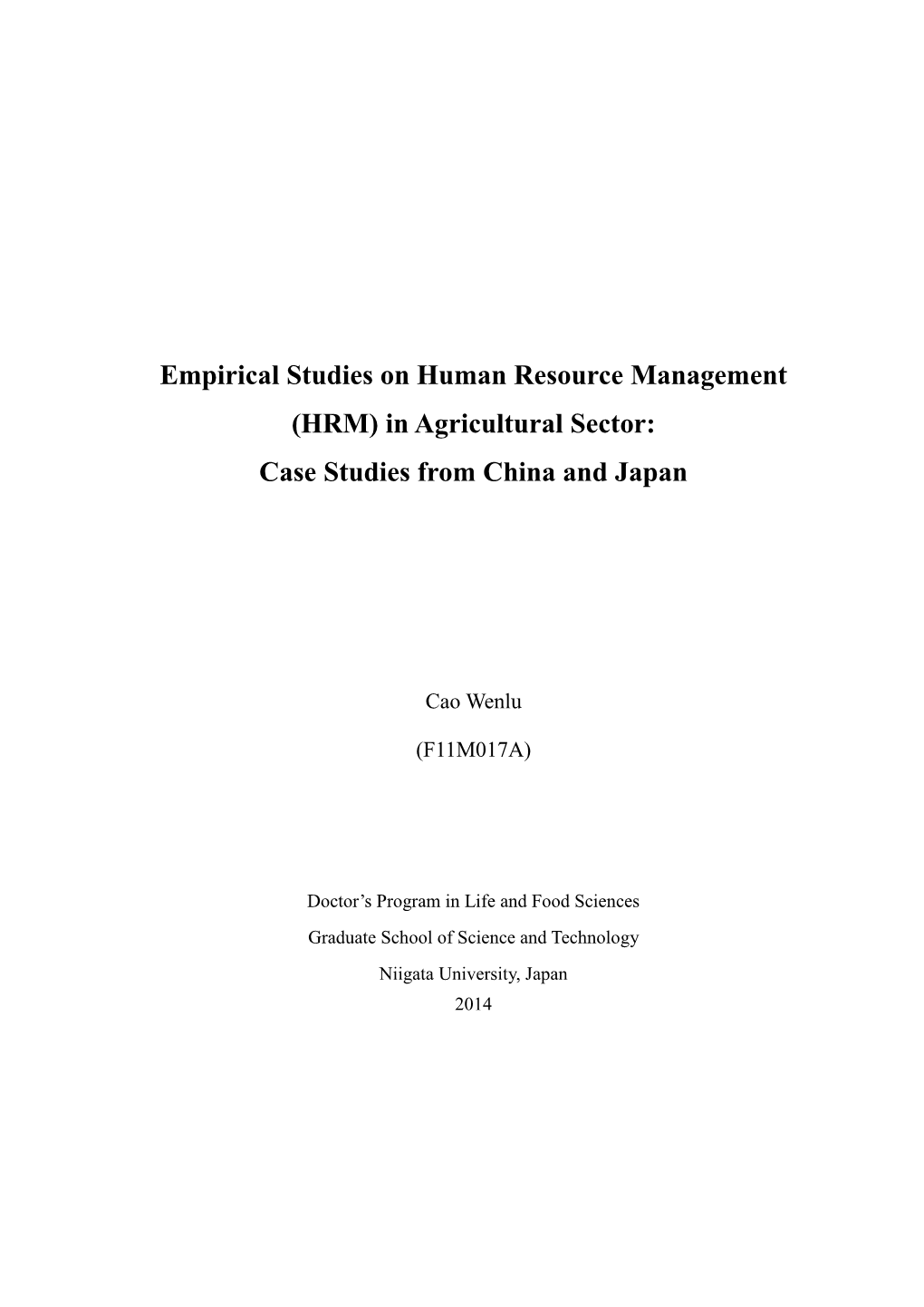 Empirical Studies on Human Resource Management (HRM) in Agricultural Sector: Case Studies from China and Japan