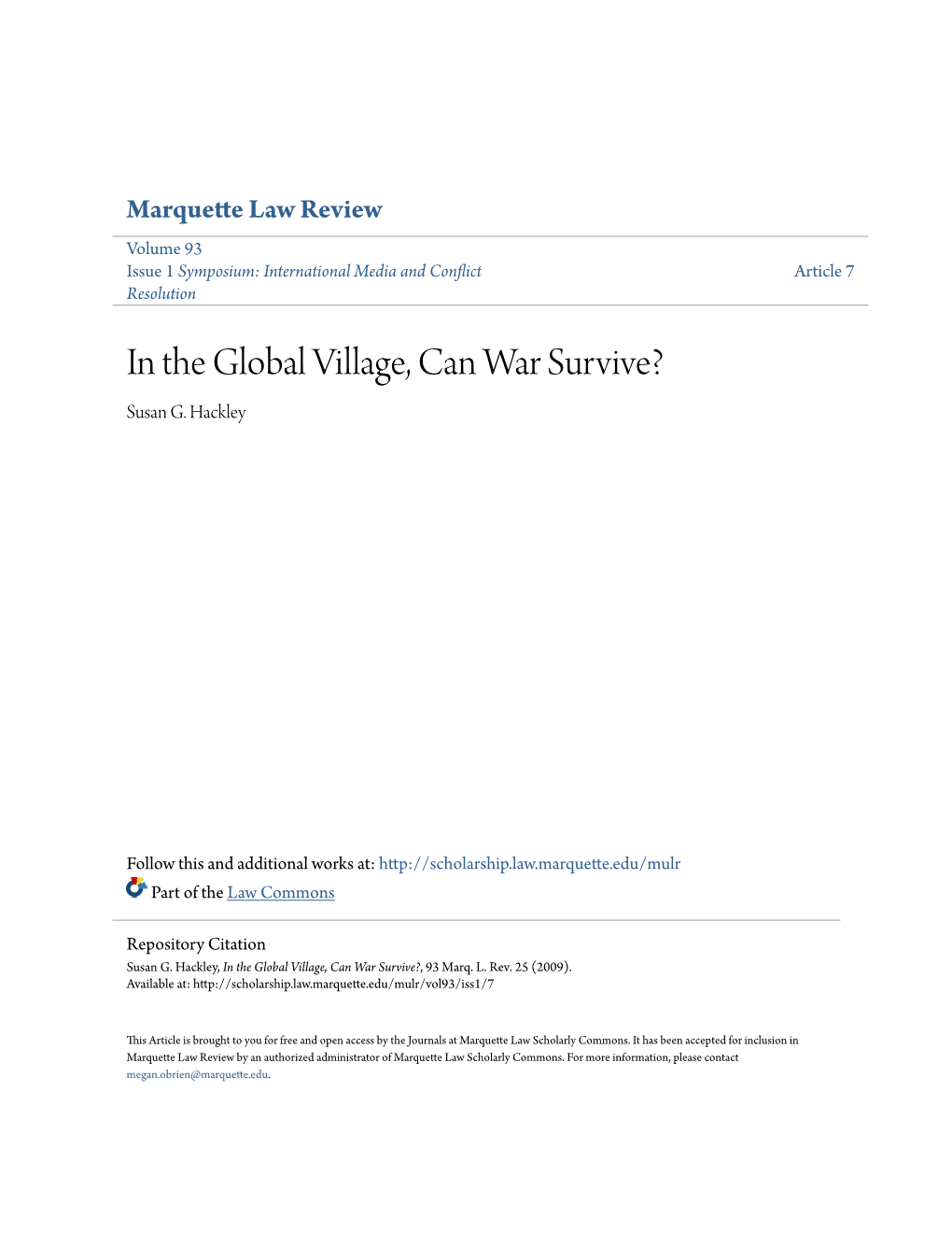 In the Global Village, Can War Survive? Susan G