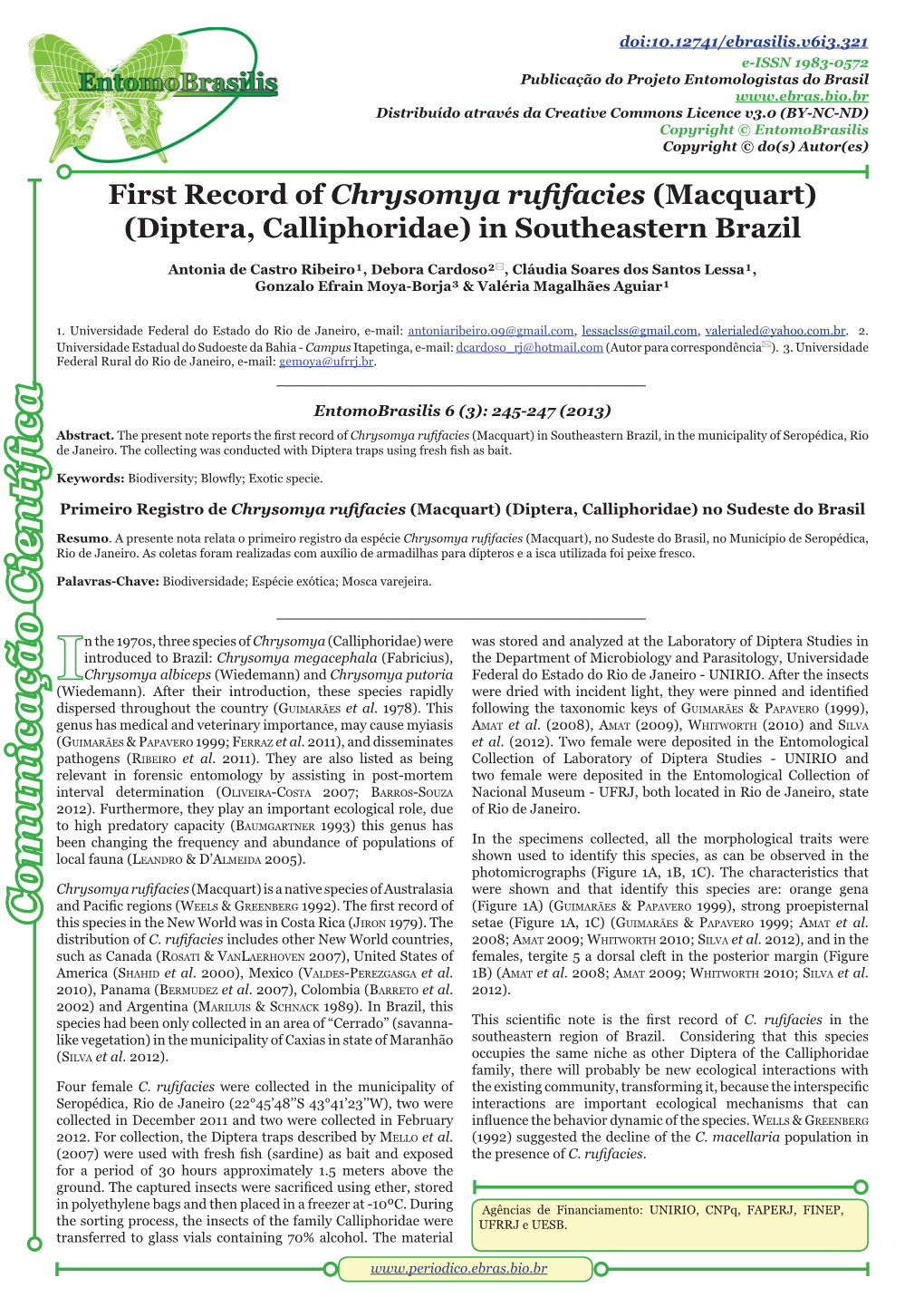 First Record of Chrysomya Rufifacies (Macquart) (Diptera, Calliphoridae) in Southeastern Brazil