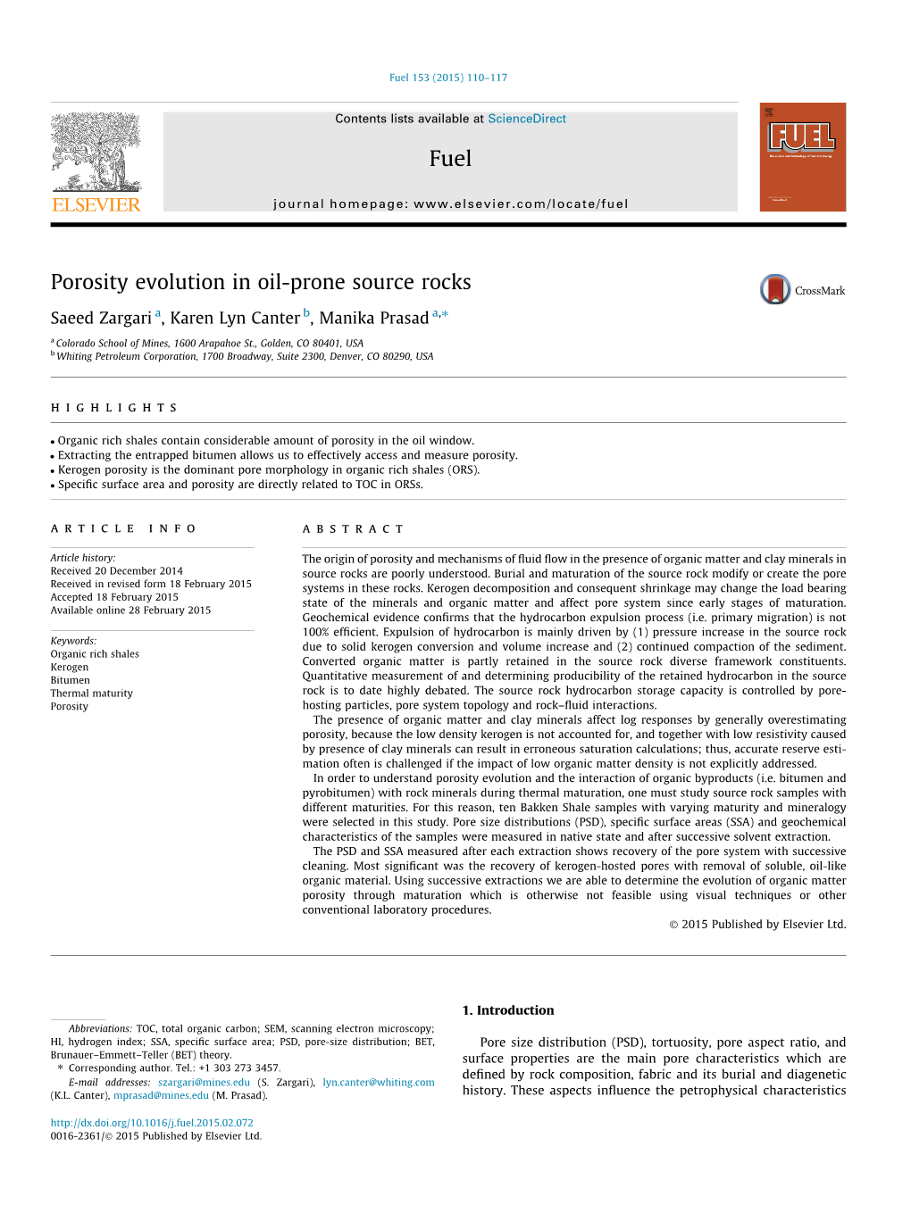 Porosity Evolution in Oil-Prone Source Rocks ⇑ Saeed Zargari A, Karen Lyn Canter B, Manika Prasad A