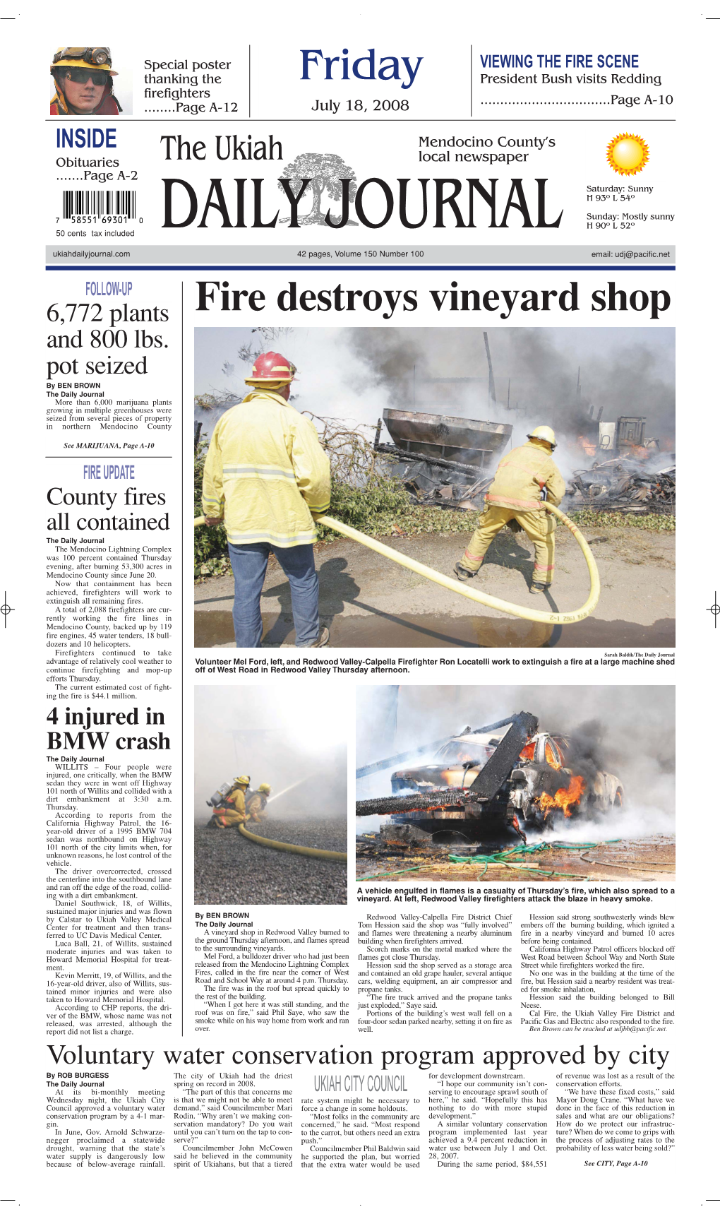 Friday President Bush Visits Redding Firefighters