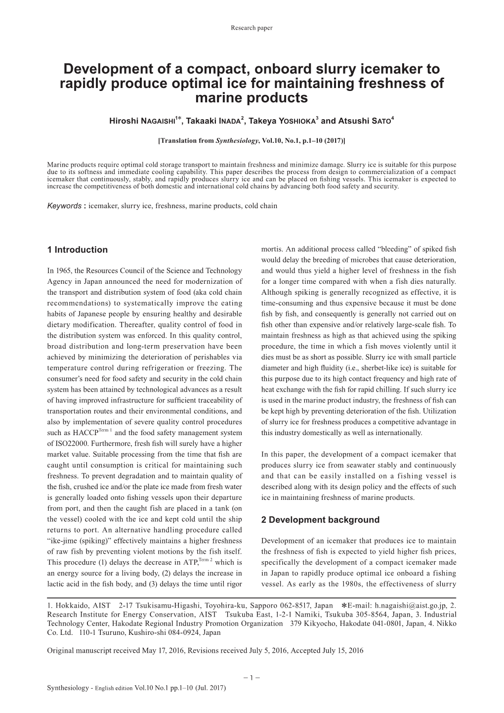 Development of a Compact, Onboard Slurry Icemaker to Rapidly Produce Optimal Ice for Maintaining Freshness of Marine Products