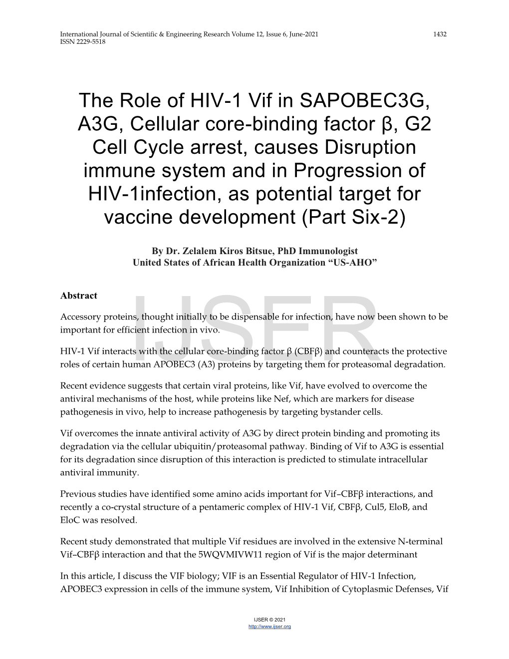 The Role of HIV-1 Vif in SAPOBEC3G, A3G, Cellular Core