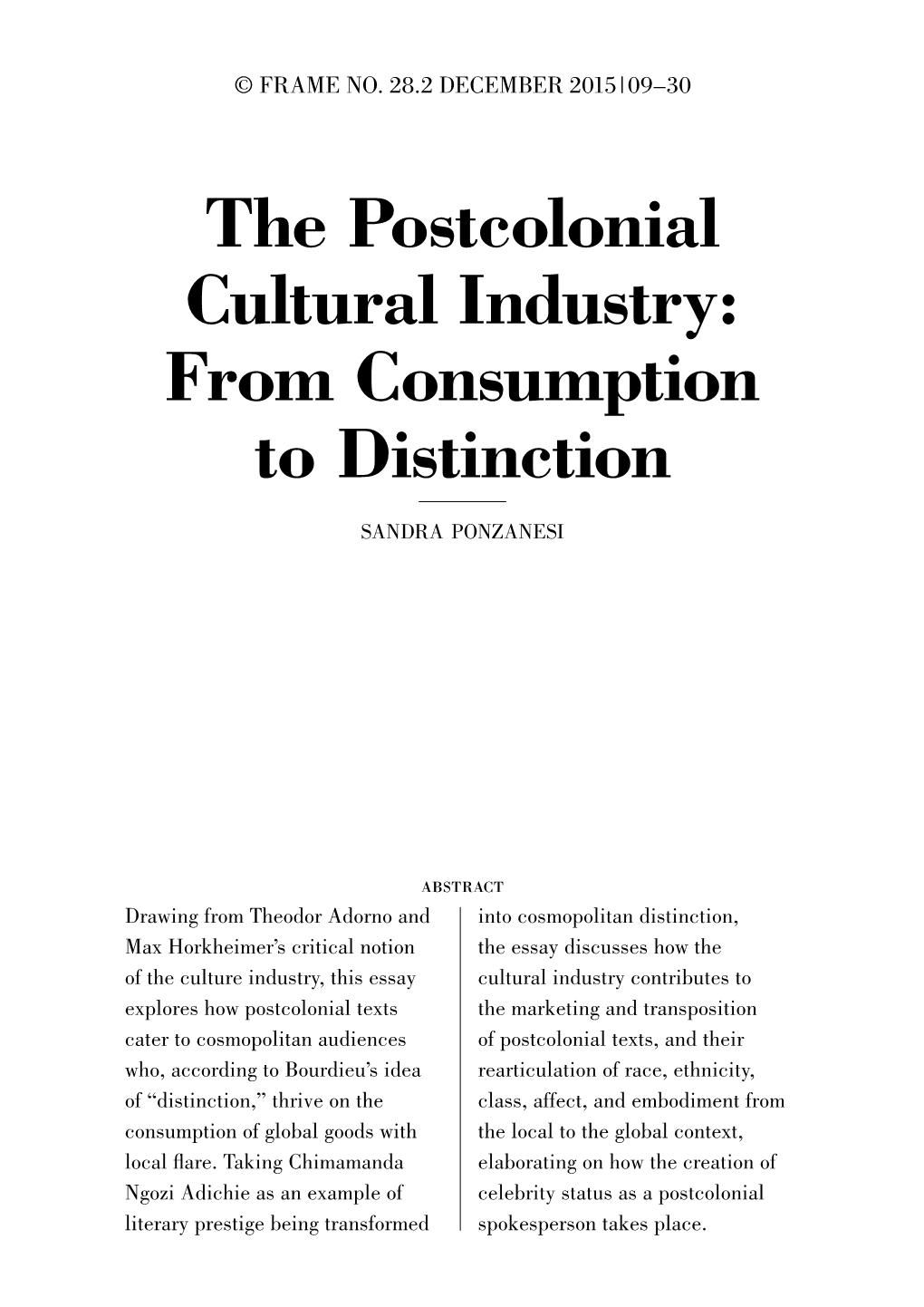 The Postcolonial Cultural Industry: from Consumption to Distinction