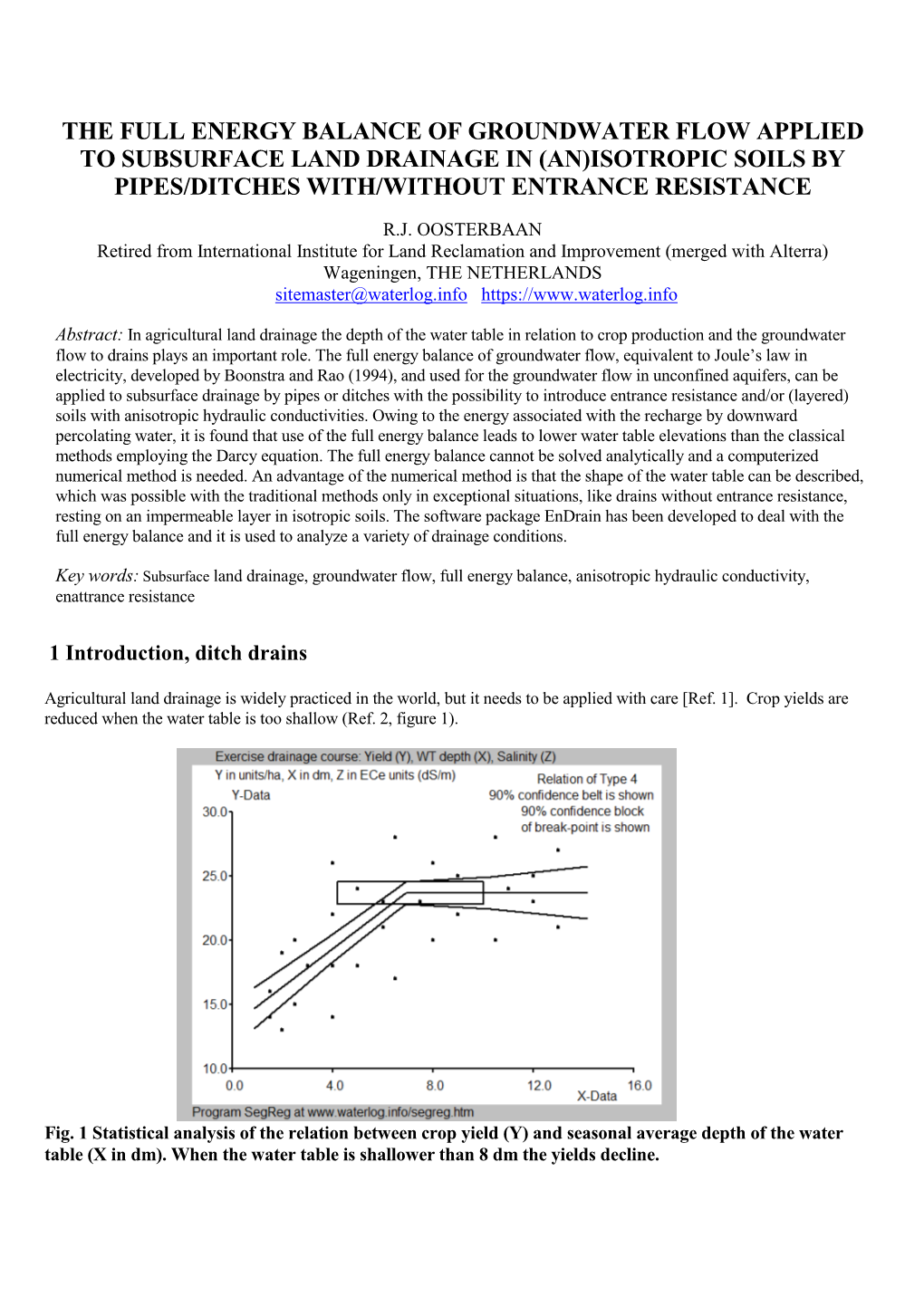 The Full Energy Balance of Groundwater Flow Applied to Subsurface Land Drainage in (An)Isotropic Soils by Pipes/Ditches With/Without Entrance Resistance