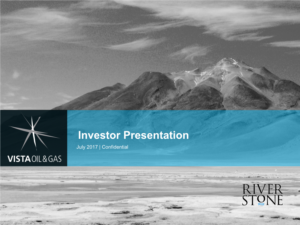 Investor Presentation July 2017 | Confidential Disclaimer