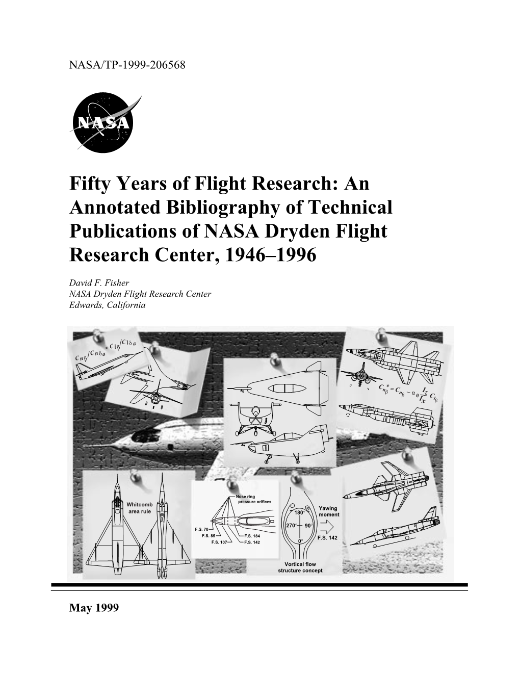 Fifty Years of Flight Research: an Annotated Bibliography of Technical Publications of NASA Dryden Flight Research Center, 1946Ð1996