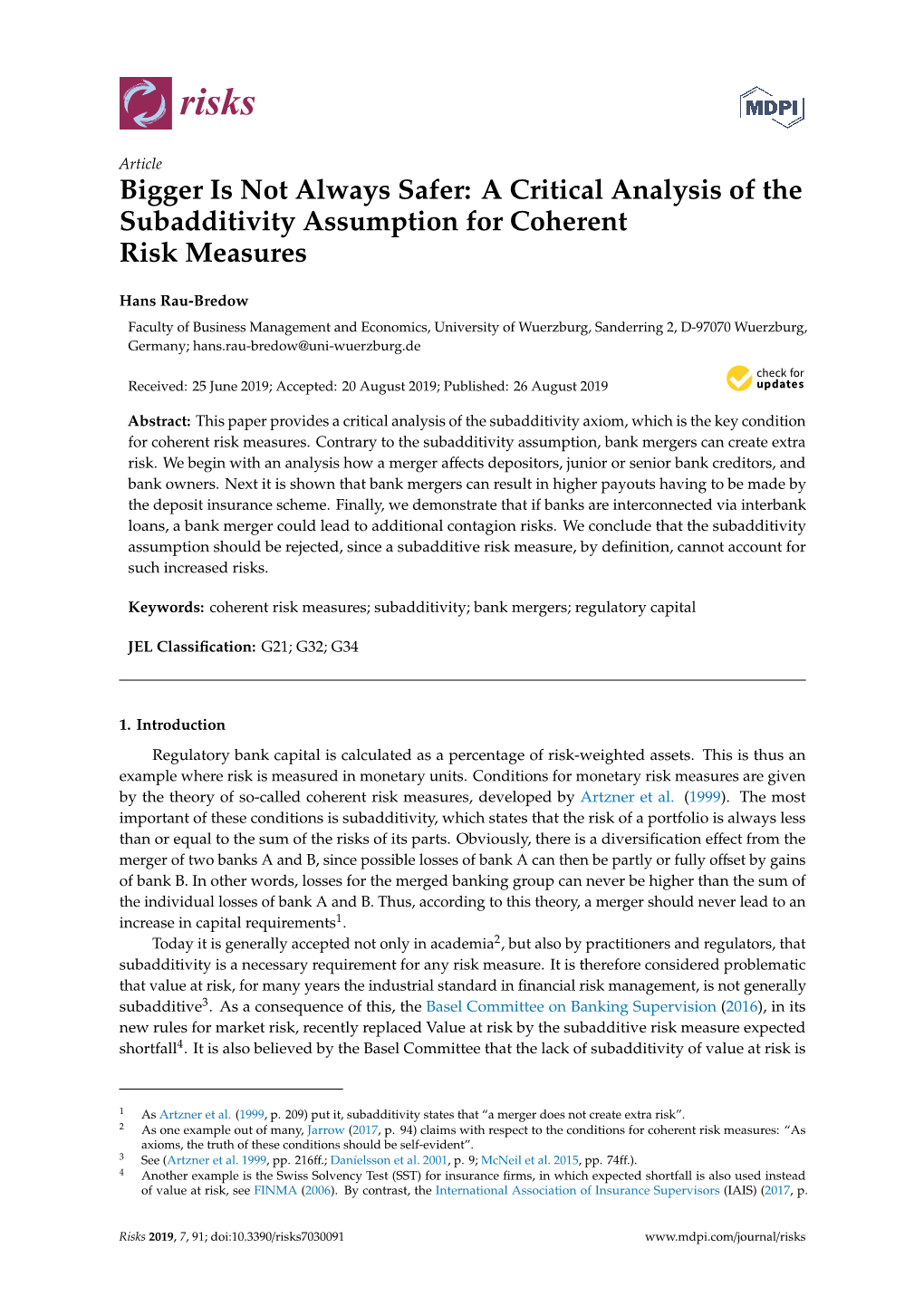 Bigger Is Not Always Safer: a Critical Analysis of the Subadditivity Assumption for Coherent Risk Measures