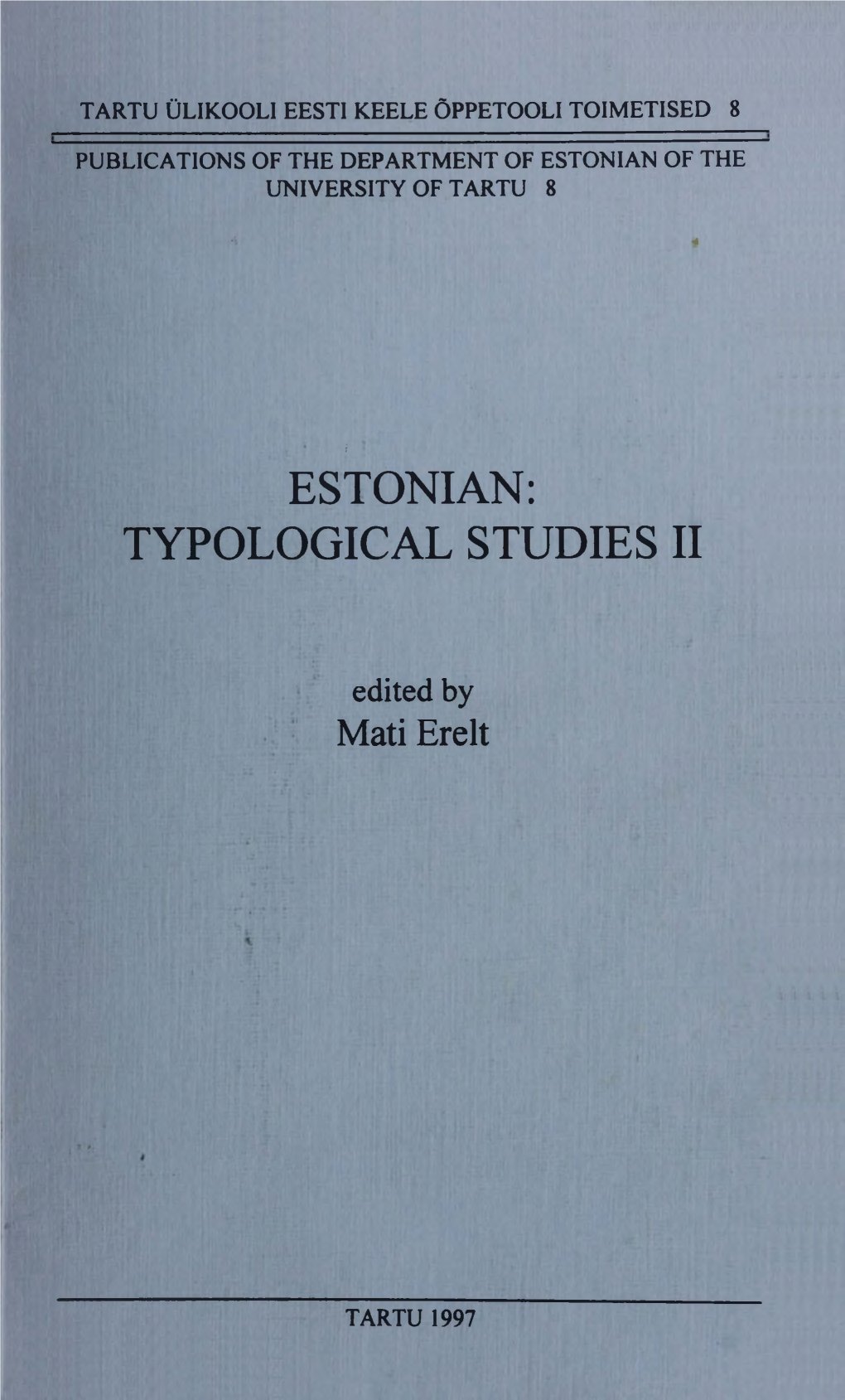 Estonian of the University of Tartu 8