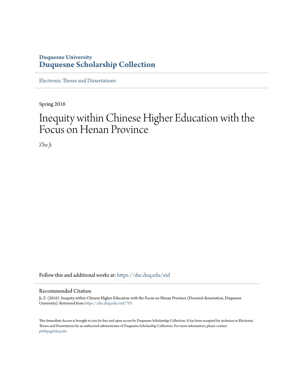 Inequity Within Chinese Higher Education with the Focus on Henan Province Zhe Ji