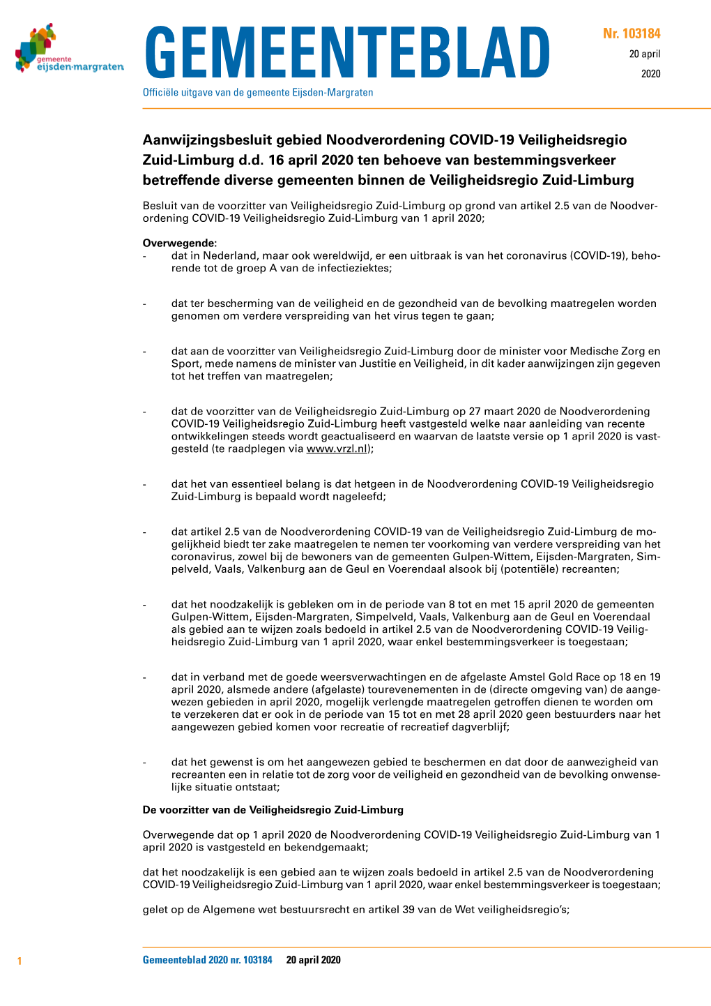 Aanwijzingsbesluit Gebied Noodverordening COVID-19 Veiligheidsregio Zuid-Limburg D.D. 16 April 2020 Ten Behoeve Van Bestemmingsv