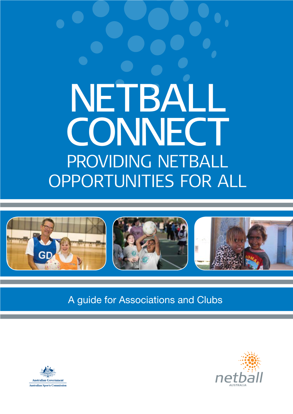 Providing Netball Opportunities for All