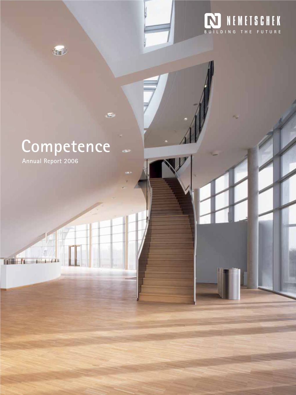 Competence Annual Report 2006 Annual Report 2006